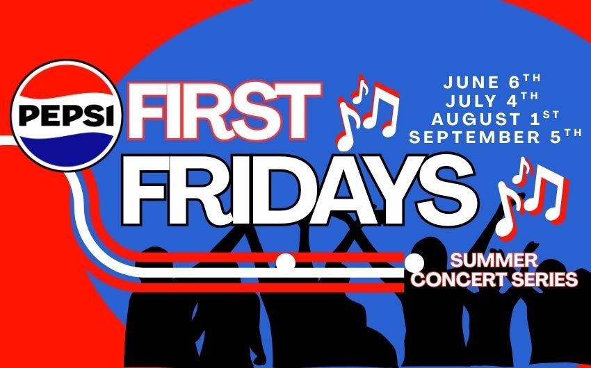 More Info for Pepsi First Fridays Summer Concert Series